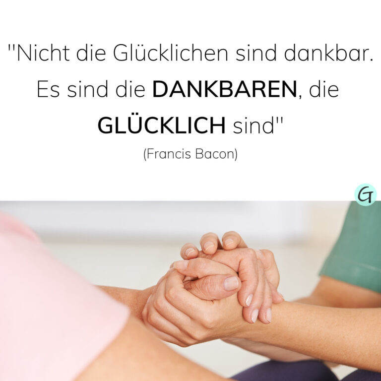 Dankbarkeit lernen & Dankbarkeit Sprüche